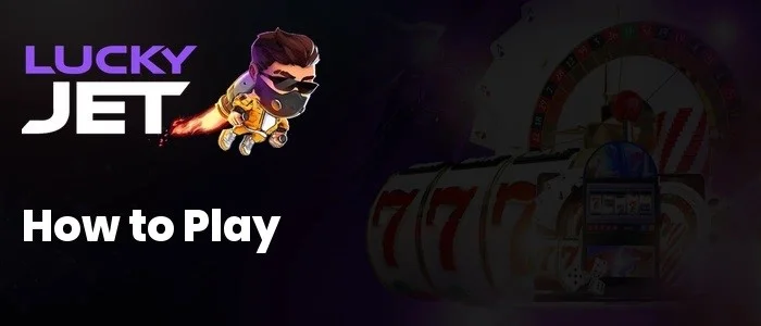 How to play lucky jet game